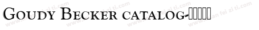Goudy Becker catalog字体转换
